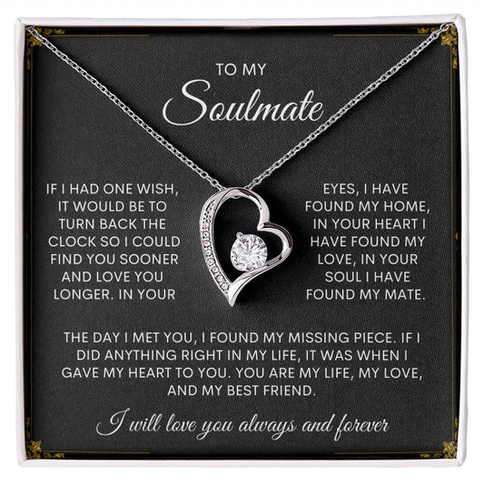 To My Soulmate | I Will Love You, Always & Forever -  Forever Love Necklace - Bee Dave