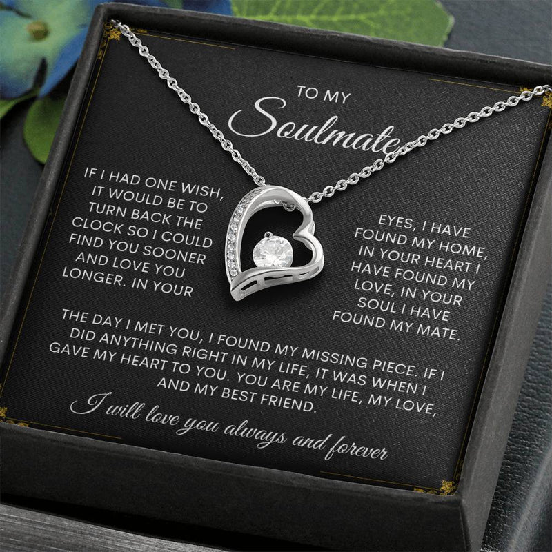 To My Soulmate | I Will Love You, Always & Forever -  Forever Love Necklace - Bee Dave