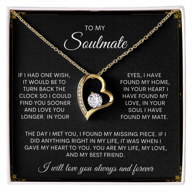 To My Soulmate | I Will Love You, Always & Forever -  Forever Love Necklace - Bee Dave